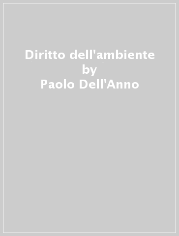 Diritto dell'ambiente - Paolo Dell