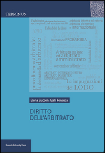 Diritto dell'arbitrato - Elena Zucconi Galli Fonseca