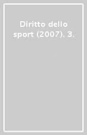Diritto dello sport (2007). 3.