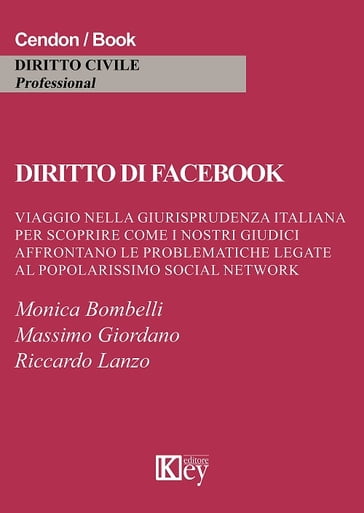 Diritto di facebook - Massimo Giordano - Monica Bombelli - Riccardo Lanzo