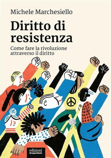 Diritto di resistenza - Michele Marchesiello