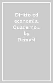 Diritto ed economia. Quaderno per la seconda prova dell