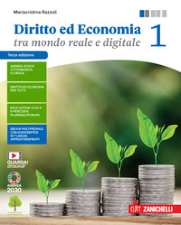 Diritto ed economia tra mondo reale e digitale. Per le Scuole superiori. Con e-book. Con espansione online. Vol. 1 - Mariacristina Razzoli