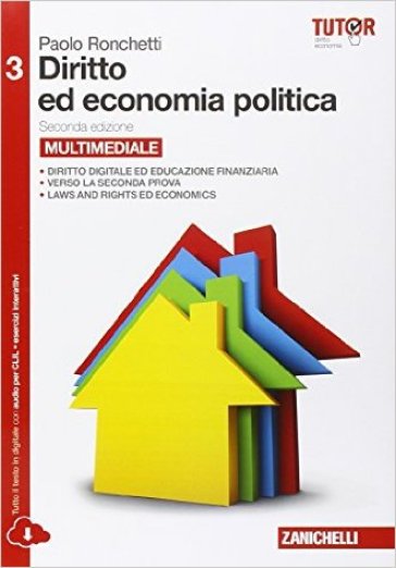 Diritto ed economia politica. Per le Scuole superiori. Con e-book. Con espansione online. 3. - Paolo Ronchetti