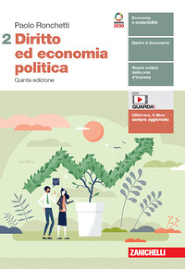 Diritto ed economia politica. Per le Scuole superiori. Con e-book. Con espansione online. Vol. 2 - Paolo Ronchetti