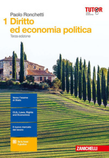 Diritto ed economia politica. Per le Scuole superiori. Con aggiornamento online. 1. - Paolo Ronchetti