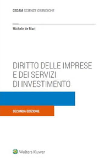 Diritto delle imprese e dei servizi di investimento - Michele De Mari