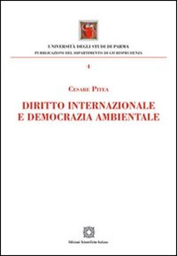 Diritto internazionale e democrazia ambientale - Cesare Pitea