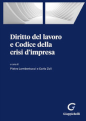 Diritto del lavoro e Codice della crisi d impresa