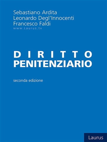 Diritto penitenziario - Sebastiano Ardita - Leonardo Degl