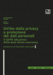 Diritto della privacy e protezione dei dati personali. Il GDPR alla prova della data driven economy