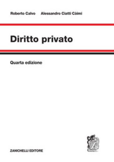 Diritto privato - Roberto Calvo - Alessandro Ciatti Caimi