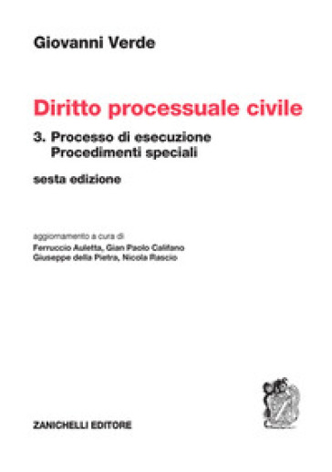 Diritto processuale civile. 3: Processo di esecuzione - Giovanni Verde