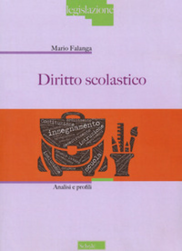 Diritto scolastico. Analisi e profilo - Mario Falanga