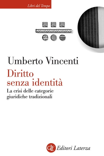 Diritto senza identità - Umberto Vincenti