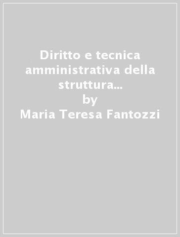 Diritto e tecnica amministrativa della struttura ricettiva. Per la 3ª classe delle Scuole superiori. Con e-book. Con espansione online - Maria Teresa Fantozzi - Caterina De Luca