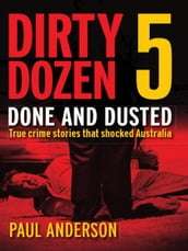 Dirty Dozen 5: Done and Dusted
