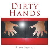 Dirty Hands