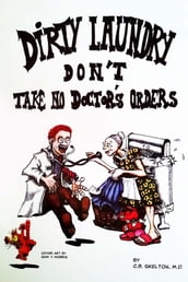 Dirty Laundry Don t Take No Doctor s Orders