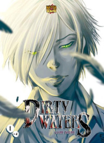 Dirty Waters. 1. - Lumi Niemi