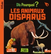 Dis pourquoi Les animaux disparus