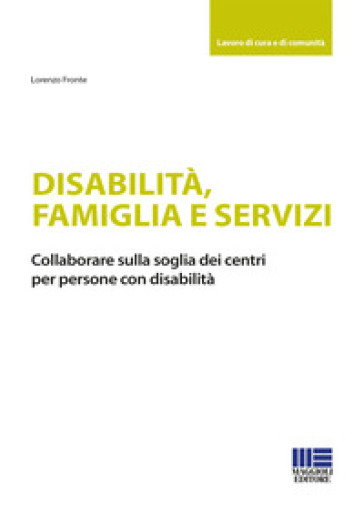 Disabilità, famiglia e servizi - Lorenzo Fronte