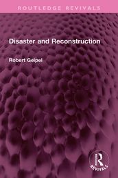 Disaster and Reconstruction