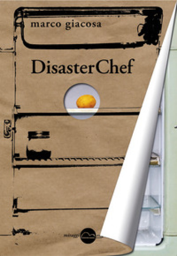 DisasterChef - Marco Giacosa