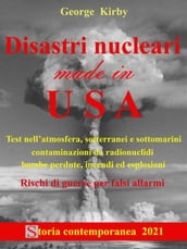 Disastri nucleari made in USA