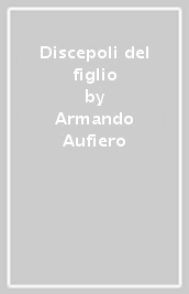 Discepoli del figlio