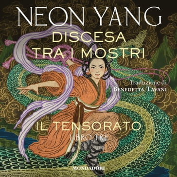 Discesa tra i mostri - Neon Yang - Benedetta Tavani