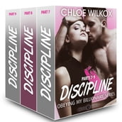 Discipline (Obeying my Billionaire collection, parts 7-9)