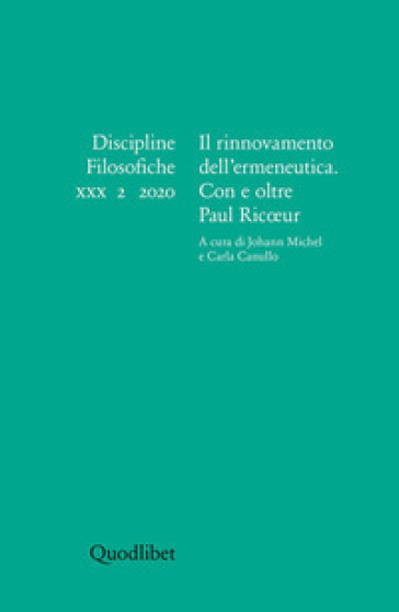 Discipline filosofiche. Ediz. italiana, francese e inglese (2020). 2: Il rinnovamento dell'ermeneutica. Con e oltre Paul Ricoeur