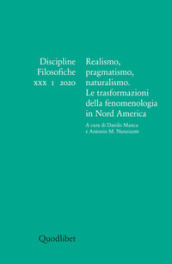 Discipline filosofiche (2020). Ediz. bilingue. 1: Realismo, pragmatismo, naturalismo. Le t...