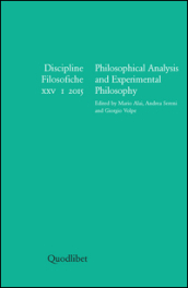 Discipline filosofiche (2015). Ediz. multilingue. 1: Philosophical analysis and experimental philosophy - Fields:anno pubblicazione:2015;autore:;editore:Quodlibet
