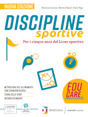 Discipline sportive. Vol. unico. Con Progressioni didattiche. Per le Scuole superiori. Con espansione online