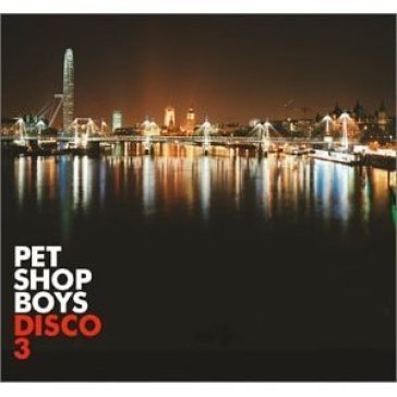 Disco 3 - Pet Shop Boys