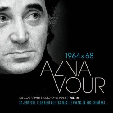 Discographie vol.10 - Charles Aznavour