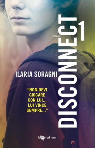 Disconnect 1 - Ilaria Soragni