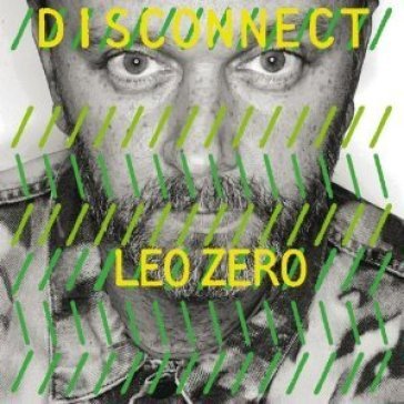 Disconnect - Leo Zero