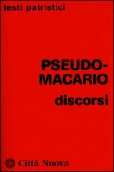 Discorsi - Pseudo Macario - Francesco Aleo