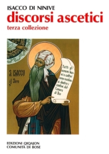 Discorsi ascetici. Terza collezione - Isacco Di Ninive