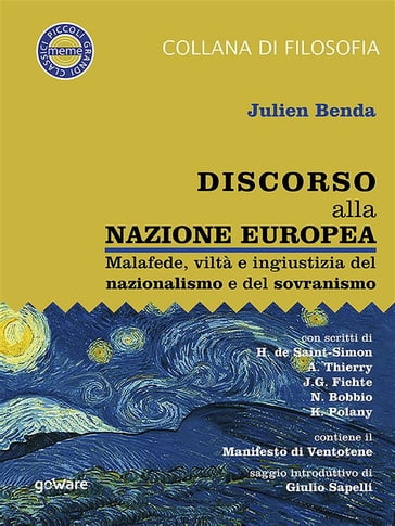 Discorso alla nazione europea. Malafede, viltà e ingiustizia del nazionalismo e del sovranismo - Julien Benda