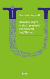 Discorso sopra lo stato presente dei costumi degl Italiani