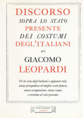 Discorso sopra lo stato presente dei costumi degl italiani