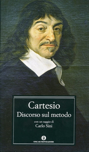 Discorso sul metodo (Mondadori) - Renato Cartesio
