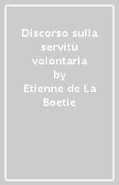 Discorso sulla servitù volontaria