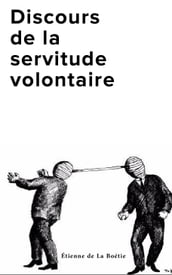 Discours de la servitude volontaire