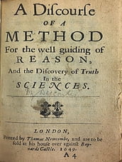 A Discourse of a Method for the Well Guiding of Reason and the Discovery of Truth in the Sciences