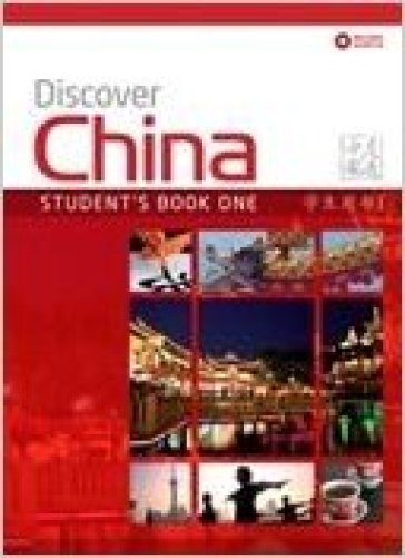 Discover China. Student's book 1. Per le Scuole superiori. Con CD Audio - Anqi Ding